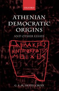 Cover image for Athenian Democratic Origins: And Other Essays