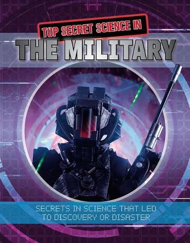 Cover image for Top Secret Science in the Military