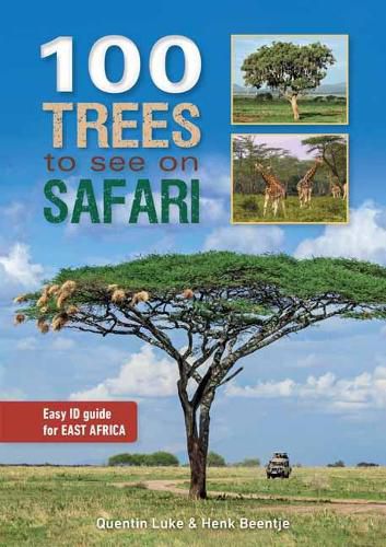 Cover image for 100 Trees to See on Safari in East Africa