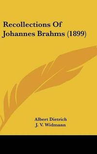 Cover image for Recollections of Johannes Brahms (1899)