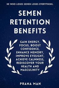 Cover image for Semen Retention Benefits