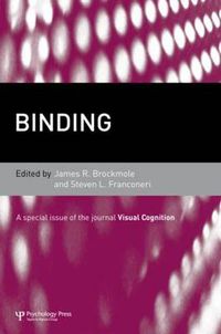 Cover image for Binding: A Special Issue of Visual Cognition