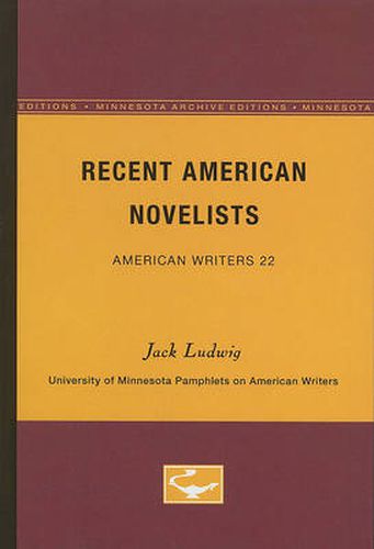 Recent American Novelists - American Writers 22: University of Minnesota Pamphlets on American Writers