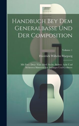 Cover image for Handbuch Bey Dem Generalbasse Und Der Composition