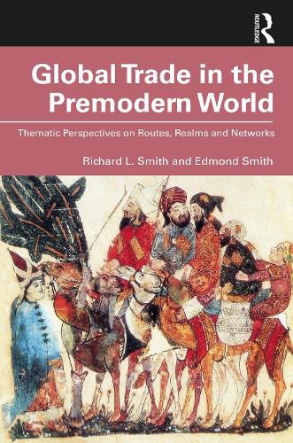 Cover image for Global Trade in the Premodern World