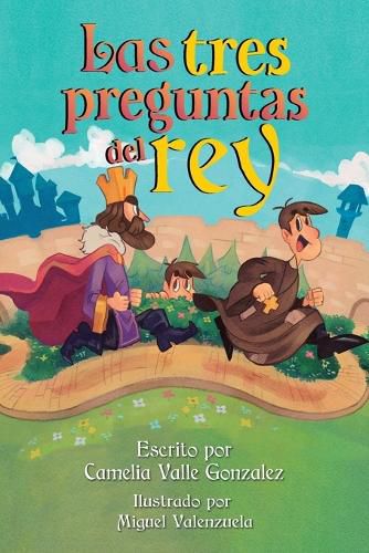 Cover image for Las tres preguntas del rey