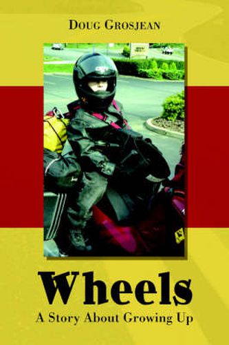 Cover image for Wheels: A Story about Growing Up