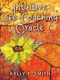 Cover image for Intuitive Life-Coaching Oracle