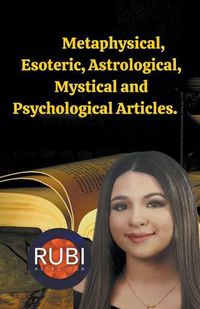 Cover image for Metaphysical, Esoteric, Astrological, Mystical and Psychological Articles.