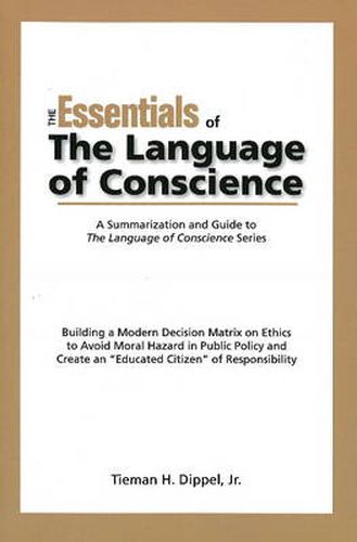 Cover image for Essentials of the Language of Conscience: Summarization and Guide to the Language of Conscience Series