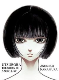 Cover image for Utsubora: The Story of a Novelist