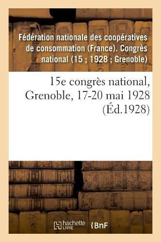 15e Congres National, Grenoble, 17-20 Mai 1928