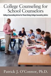 Cover image for College Counseling for School Counselors