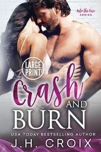 Cover image for Crash & Burn