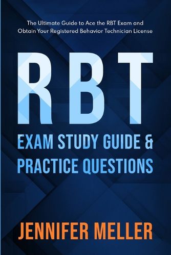 Cover image for RBT Exam Study Guide and Practice Questions