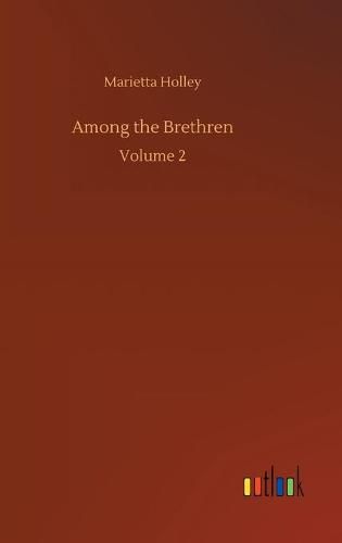 Cover image for Among the Brethren: Volume 2