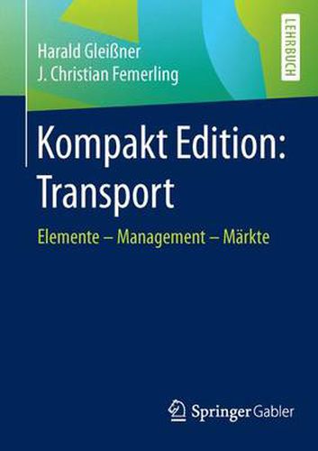 Cover image for Kompakt Edition: Transport: Elemente - Management - Markte