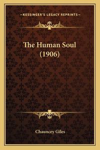 Cover image for The Human Soul (1906)