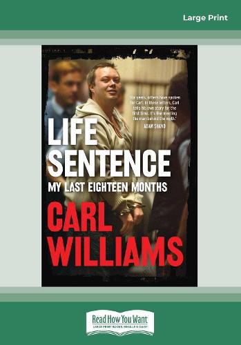 Cover image for Life Sentence: My last eighteen months