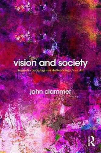 Cover image for Vision and Society: Towards a sociology and anthropology from art