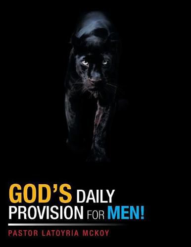 Cover image for God's Daily Provision for Men!