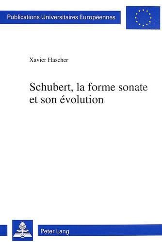 Cover image for Schubert, La Forme Sonate Et Son Evolution