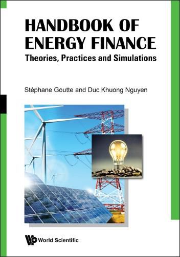 Cover image for Handbook Of Energy Finance: Theories, Practices And Simulations