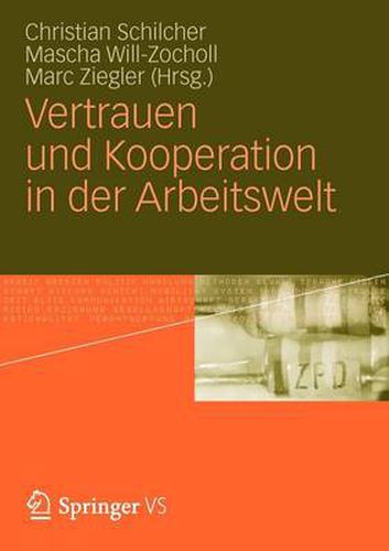 Vertrauen und Kooperation in der Arbeitswelt