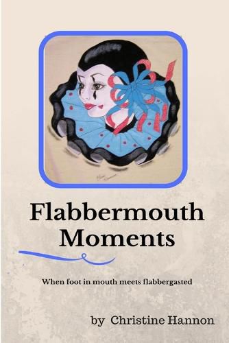 Cover image for Flabbermouth Moments