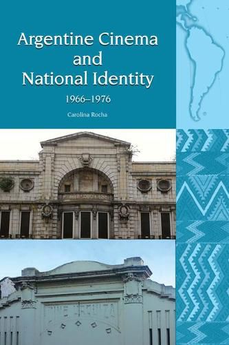 Cover image for Argentine Cinema and National Identity (1966-1976)