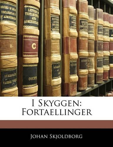 Cover image for I Skyggen: Fortaellinger