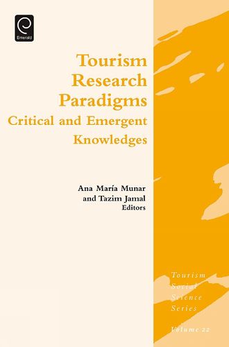 Cover image for Tourism Research Paradigms: Critical and Emergent Knowledges