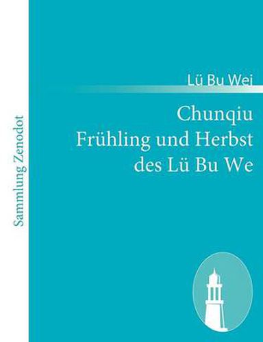 Cover image for Chunqiu Fruhling und Herbst des Lu Bu We