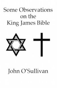 Cover image for Some Observations on the King James Bible