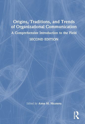 Cover image for Origins, Traditions, and Trends of Organizational Communication