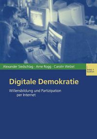 Cover image for Digitale Demokratie: Willensbildung und Partizipation per Internet