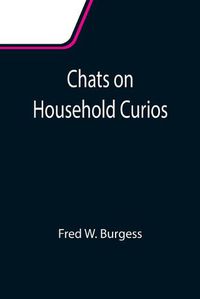 Cover image for Chats on Household Curios