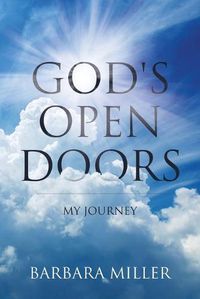 Cover image for God's Open Doors: My Journey