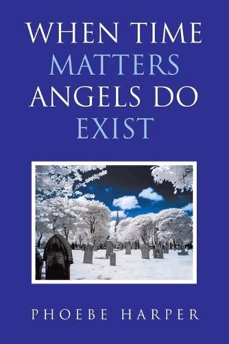 Cover image for When Time Matters Angels Do Exist