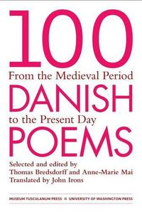 Cover image for 100 Danish Poems: From the Medieval Period to the Present Day