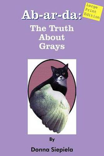 Cover image for Ab-ar-da: The Truth About Grays