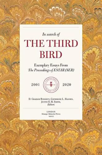 Cover image for In Search Of The Third Bird: Exemplary Essays from The Proceedings of ESTAR(SER), 20012020