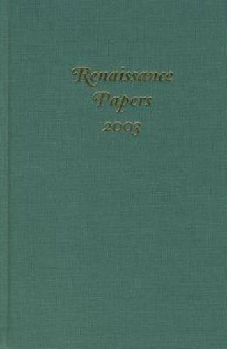 Renaissance Papers 2003