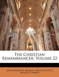 Cover image for The Christian Remembrancer, Volume 22