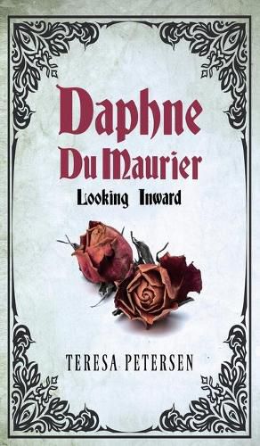 Daphne Du Maurier: Looking Inward