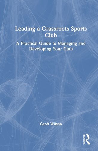 Cover image for Leading a Grassroots Sports Club