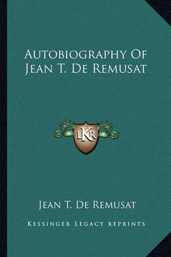 Autobiography of Jean T. de Remusat