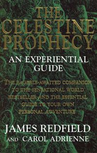 Cover image for The Celestine Prophecy: An Experiential Guide