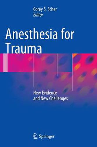 Cover image for Anesthesia for Trauma: New Evidence and New Challenges