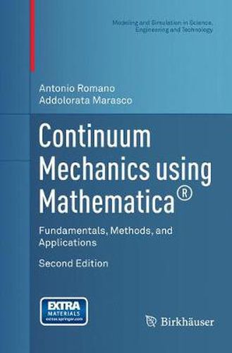 Cover image for Continuum Mechanics using Mathematica (R): Fundamentals, Methods, and Applications